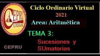 Sucesiones y Sumatorias Parte 1  CEPRU VIRTUAL 2021 [upl. by Raynard]