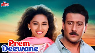 Prem Deewane Full Hindi Movie 4K  Jackie Shroff Madhuri Dixit  Bollywood Movies [upl. by Cut707]