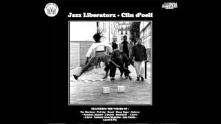 Jazz Liberatorz  Clin doeil [upl. by Monti618]