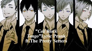 Pretty setters lyric prank  The Cell Block Tango [upl. by Aikyn]