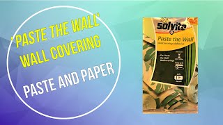 Solvite Paste the Wall Wallcoverings Adhesive  Paste the Wall Wallpaper  First Experiences [upl. by Haleehs908]