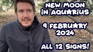 New Moon in Aquarius 9 February 2024 ALL 12 SIGNS Your Horoscope with Gregory Scott [upl. by Ynos361]