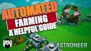 Astroneer  Automated Farming  A Helpful Guide  OneLastMidnight [upl. by Kalagher]