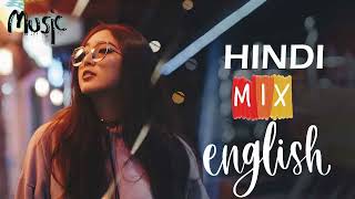 💞💞 Hindi english 😊 mashup 🥰 mix vol44 M2NMUSIC [upl. by Nuahsyt]