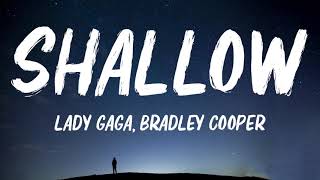 Shallow  Lady Gaga Bradley Cooper lyrics [upl. by Sharron]