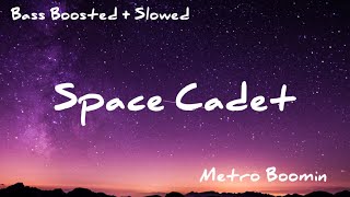 Space Cadet  Metro Boomin  Slowed  Bass Boosted  Reverb [upl. by Niarb]