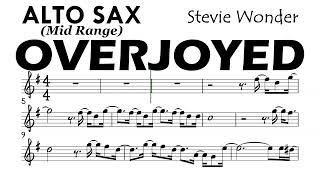 OVERJOYED Alto Sax Mid Range Sheet Music Backing Track Partitura Stevie Wonder [upl. by Anayhd]