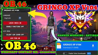 GRINGO XP V104 PLUS  OB46 FF HACK  FREE FIRE MOD MENU  GRINGO XP HACK  FF HACK 2025 THEKINGCHATS [upl. by Enayr]