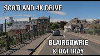 Blairgowrie amp Rattray  Perth amp Kinross Scotland 4K Drive [upl. by Nerw]