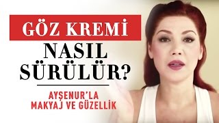 Göz Kremi Uygulama  Göz Kremi Nasıl Sürülür [upl. by Darnall]