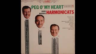 Jerry Murads Harmonicats – Peg O My Heart [upl. by Airod786]