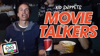 Movie Talkers  Kid Snippets [upl. by Notnats]