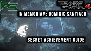 Gears Of War 4  In Memoriam Dominic Santiago SECRET ACHIEVEMENT [upl. by Euqinue111]