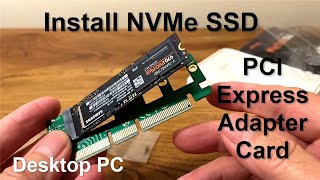 How to Install an NVMe SSD in a PC using M2 Adapter Card [upl. by Naillimxam95]