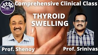 Comprehensive Clinical Case  Thyroid Swelling [upl. by Ayat]