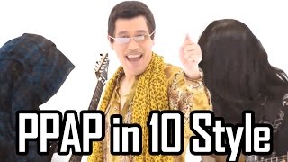 PPAP In 10 Style [upl. by Iglesias89]