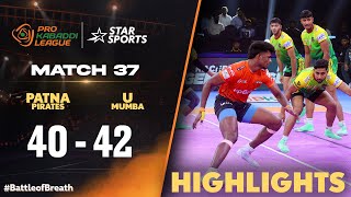 UMumba triumphs over PatnaPirates in a thriller  ProKabaddiOnStar [upl. by Colis465]