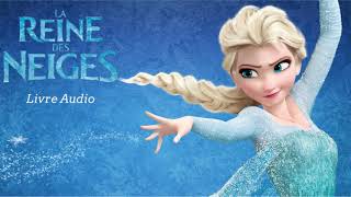 La Reine des Neiges  Livre Audio [upl. by Ihn]