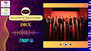 DICE  TRAP U  Daateye reaction  TH amp ENG [upl. by Amos]