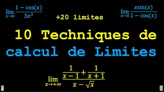 LIMITES ET CONTINUITE  10 techniques de calcul de limites [upl. by Eadahc]