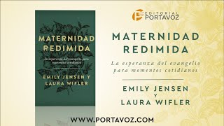 Maternidad Redimida  La esperanza del evangelio para los momentos cotidianos [upl. by Allets413]