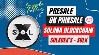 quotSOLXDEXquot PreSALE STARTS MARCH 19TH on Pinksale DONT MIss OUT cryptocurrency defi SOLXDEX [upl. by Akemihs]