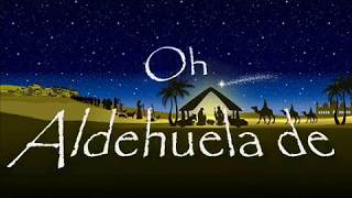 HIMNO Oh Aldehuela de Belen [upl. by Notslah]