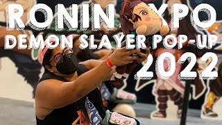 THE SHORTEST ANIME CON VLOG  Ronin Expo 2022 amp Demon Slayer PopUp [upl. by Trebleda]