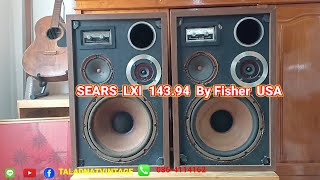 SEARS LXI 14394 By Fisher ลำโพงดี USA ที่ไม่มีคนรู้จักและเคยเห็นมาก่อน [upl. by Ahsiekan]