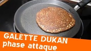 Galette Dukan de la phase dattaque [upl. by Pooley607]