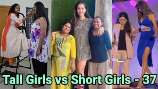 Tall Girls vs Short Girls  37  Indian   tall indian girls  tall indian women [upl. by Suoiradal]