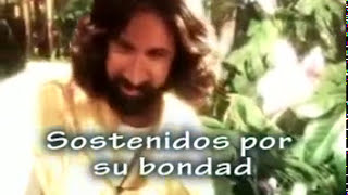 Sostenidos por su Bondad  Himno de Ofrenda de Gratitud 2009 [upl. by Downes]