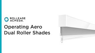 Rollease Acmeda  Operating Aero Dual Roller Shades [upl. by Novanod]