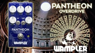 Wampler Pantheon Overdrive King of the Bluesbreaker based pedals [upl. by Kenyon604]