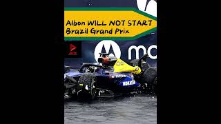 Alex Albon WILL NOT START Brazil race 🇧🇷 f1 formula1 [upl. by Whitelaw]