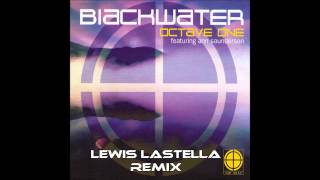 Octave One  Blackwater Lewis Lastella Remix Free Download  Unofficial Remix [upl. by Attevroc]