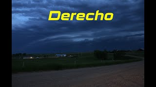 Swallowed by a Extremely Rare Derecho 80 MPH Winds [upl. by Saundra]