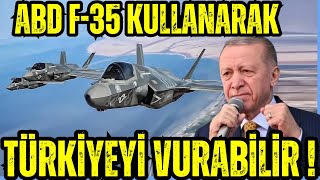 ABD F35 KULLANARAK TÜRKİYEYİ HER AN VURABİLİR  TÜRK ORDUSU TETİKTE BEKLİYOR [upl. by Airenahs775]