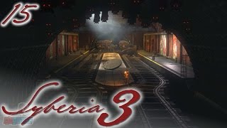 Syberia 3 Part 15  PC Gameplay Walkthrough  Adventure Game Lets Play [upl. by Blase]