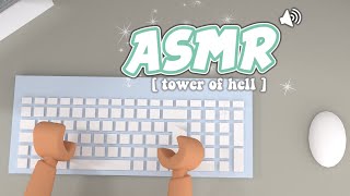 ROBLOX Tower of Hell but its KEYBOARD ASMR VERY CLICKY  9 [upl. by Enyamert]