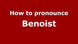 How to pronounce Benoist FrenchFrance  PronounceNamescom [upl. by Florio847]