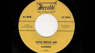 Cashmeres  Little Dream Girl [upl. by Ytoc]