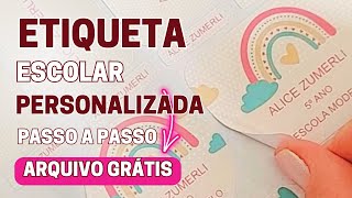 Etiqueta Escolar Personalizada  Passo a Passo com Arquivo Grátis [upl. by Nlycaj]