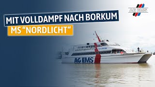 Der AG quotEMSquot Katamaran  Mit Volldampf auf die Insel Borkum [upl. by Pachston915]