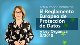 Curso de Actualización Normativa Reglamento Europeo de Protección de Datos y Ley Orgánica 32018 [upl. by Odrareve189]