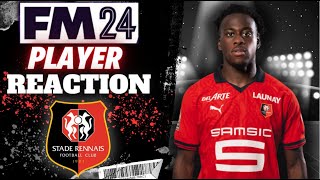 FM24 Stade Rennais FCPlayer Reaction [upl. by Borgeson]