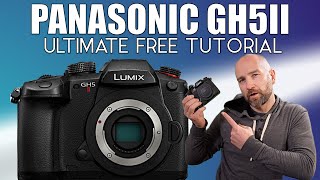 Panasonic Lumix GH5II Tutorial amp Walkthrough Setup Guide [upl. by Scheld]