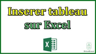 Comment inserer tableau Excel [upl. by Nikolas]