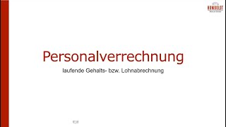 Personalverrechnung  laufende Abrechnung [upl. by Lacim]