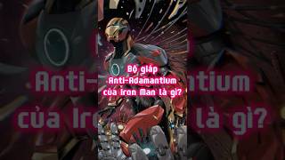 Bộ Giáp AntiAdamantium Của Iron Man Là Gì marvel marvelcomics ironman tonystark wolverine [upl. by Ford]